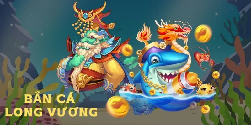 Một số chương trình khuyến mãi bắn cá long vương